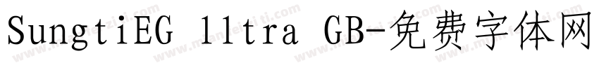 SungtiEG lltra GB字体转换